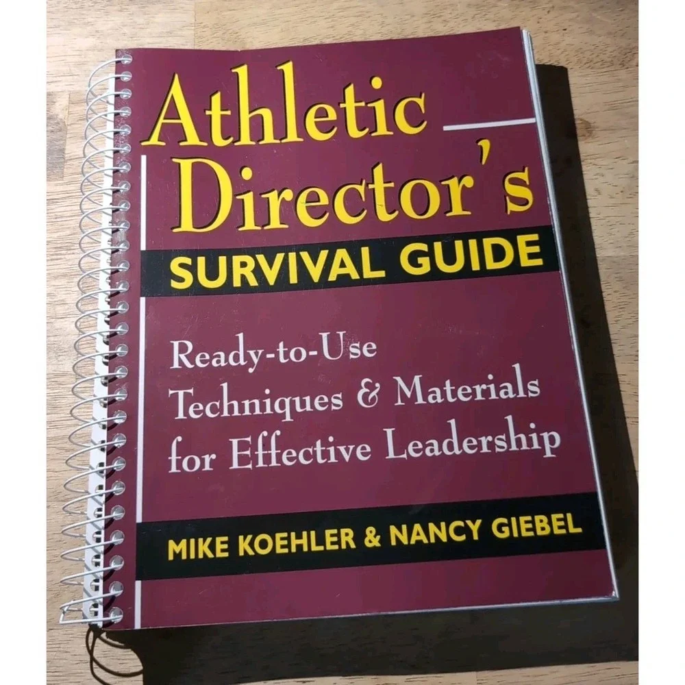 Athletic Director's Survival Guide :‎ Ready-to-Use Techniques and Materials...